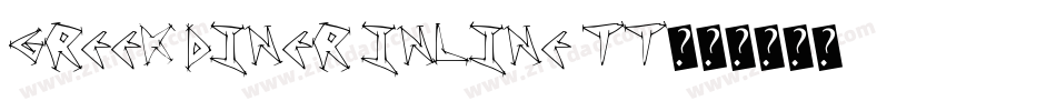 Greek Diner Inline TT字体转换
